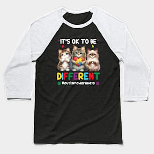 It's OK To Be Different Autism Awareness Cats Baseball T-Shirt